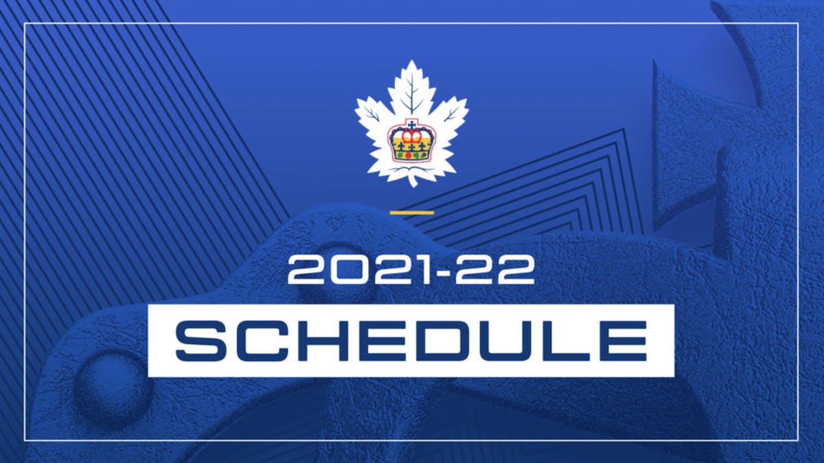 Toronto Marlies 20212022 Schedule Breakdown TheLeafsNation